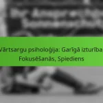 featured-image-vartsargu-psihologija-gariga-izturiba-fokusesanas-spiediens